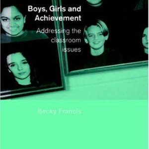Boys, Girls and Achievement PDF Textbook