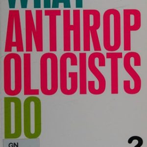 What Anthropologists Do PDF Textbook