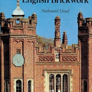 A history of English brickwork PDF Textbook