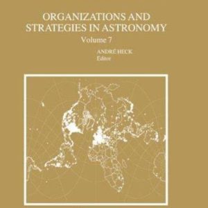 Organizations and Strategies in Astronomy PDF Textbook