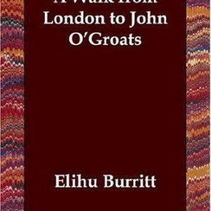 A walk from London to John O'Groat's PDF Textbook