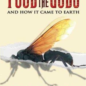 The food of the gods and how it came to earth PDF Textbook