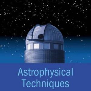 Astrophysical techniques PDF Textbook