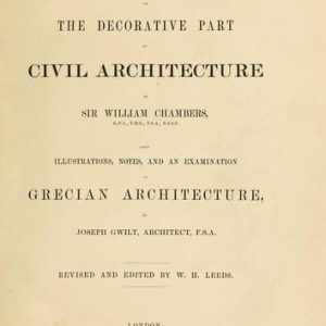 A treatise on the decorative part of civil architecture PDF Textbook