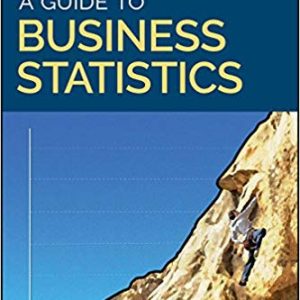 A Guide to Business Statistics – eBook PDF Textbook