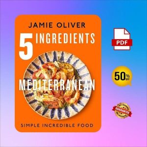 5 Ingredients Mediterranean Simple Incredible Food